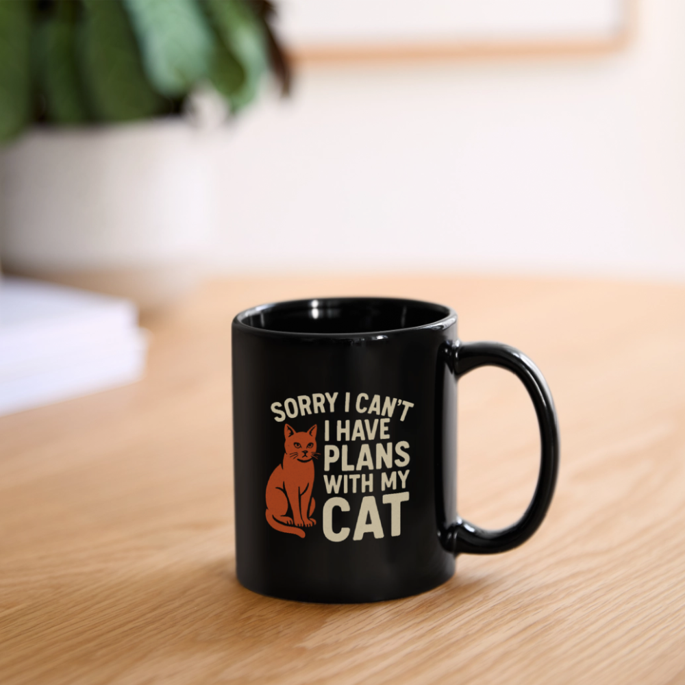 I have Plans with my Cat Mug - black