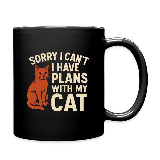 I have Plans with my Cat Mug - black